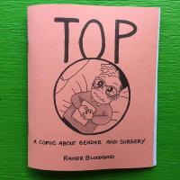 Top: A Comic About Gender and Surgery
