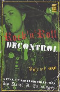Rock'n'Roll Decontrol vol 1 A Punk Pic and Flyer Collection