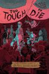 Too Tough to Die: An Aging Punx Anthology