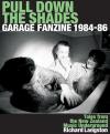 Pull Down The Shades: GARAGE Fanzine 1984-86