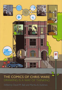 Comics of Chris Ware: Drawing is a Way of Thinking