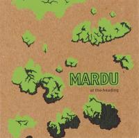Mardu At The Heading Audio CD