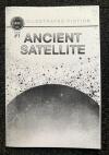 Ancient Satellite #1 Illustrated Fiction