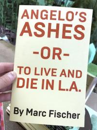 Angelo's Ashes or To Live and Die in LA