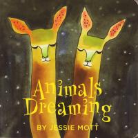 Animals Dreaming
