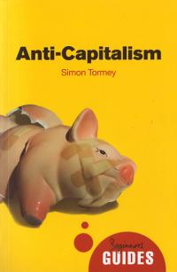 Anti Capitalism Beginners Guides