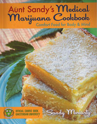 Aunt Sandys Medical Marijuana Cookbook