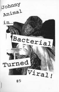 Bacterial Turned Viral #5