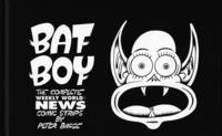 Bat Boy The Complete Weekly World News Comic Strips