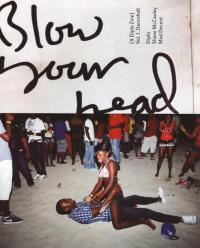 Blow Your Head a Diplo Zine vol 1 Dancehall