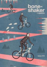 Boneshaker Magazine #10