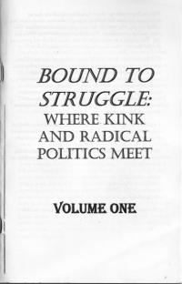 Bound to Struggle vol 1 Where Kink and Radical Politics Meet