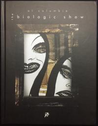 Biologic Show