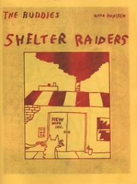 The Buddies Shelter Raiders