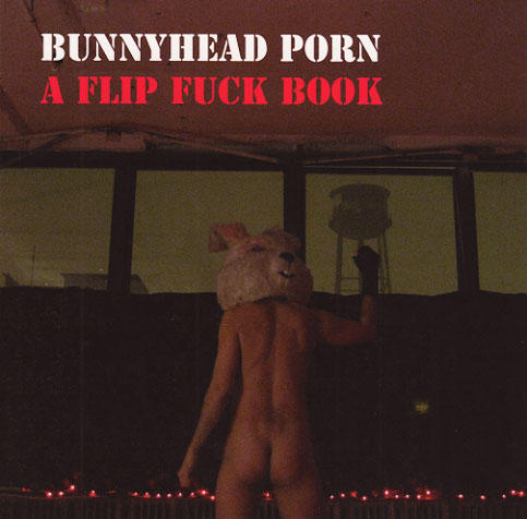 483px x 476px - Bunnyhead Porn A Flip Fuck Book - Quimby's