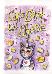 Cats Cant Eat Cheese