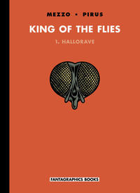 King of the Flies vol 1 Hallorave