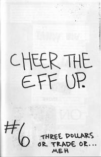 Cheer the Eff Up #6