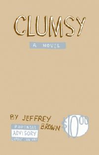 Clumsy A Novel
