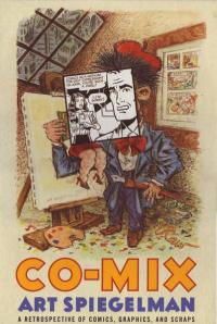 Co Mix a Retrospective of Comics Graphics and Scraps