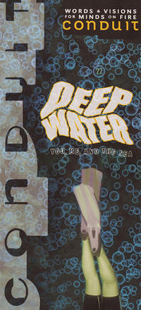 Conduit #22 Deep Water