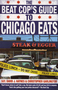 Beat Cops Guide to Chicago Eats