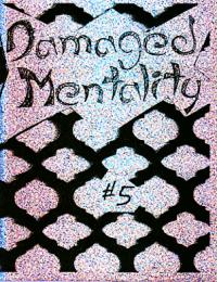 Damaged Mentality #5