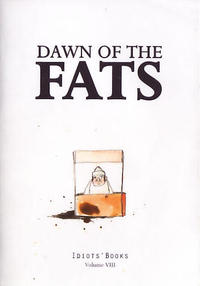 Dawn of the Fats