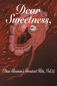 Dear Sweetness, Dan Gleason's Greatest Hits, vol 3