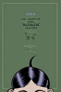 D.O.A. The Death of Carl "Alfalfa" Switzer