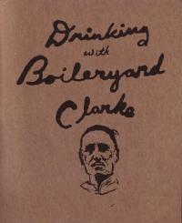 Drinking with Boileryard Clarke