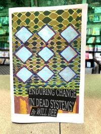 Enduring Change In Dead Systems #1