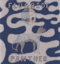 Fluoride Panther