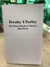 Freaky 4 Farley: The Many Moods of Motern Quartlerly