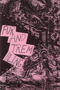 Fur and Trembling