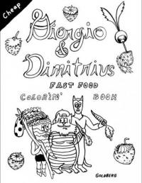 Giorgio and Dimitrius Fast Food Colorin' Book