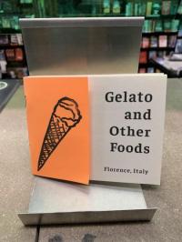 Gelato and Other Foods: Florence, Italy
