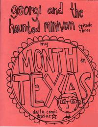 Georgi and the Haunted Minivan Episode 3 My Month in Texas Daily Comic Issue