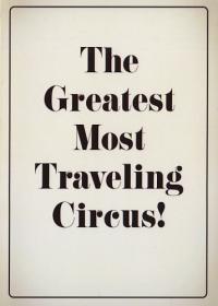 Greatest Most Traveling Circus