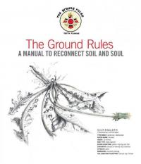 Ground Rules: A Manual to Reconnect to Soil and Soul