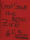 God Save the Zine #5 and #6