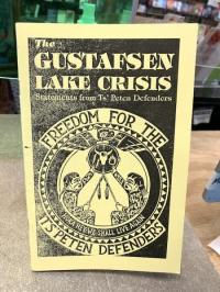 Gustafsen Lake Crisis: Statements From Ts'Peten Defenders