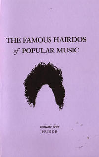 Famous Hairdos of Popular Music #5: Prince