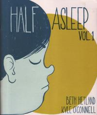 Half Asleep vol 1