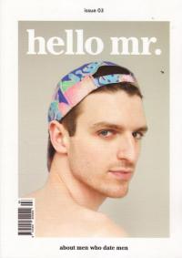 Hello Mr #3 About Men Who Date Men