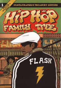 Hip Hop Family Tree vol 1 1970s to 1981