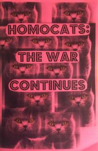 Homocats: the War Continues