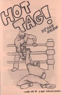 Hot Tag! #1 by Dan Nelson
