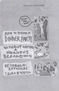 How To Throw A Dinner Party Without Having A Nervous Breakdown
