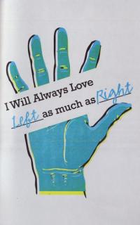 I Will Always Love Left as Much as Right